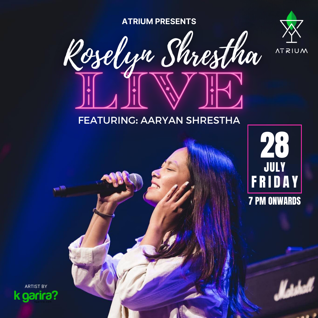 Roeslyn Shrestha Live at Atrium