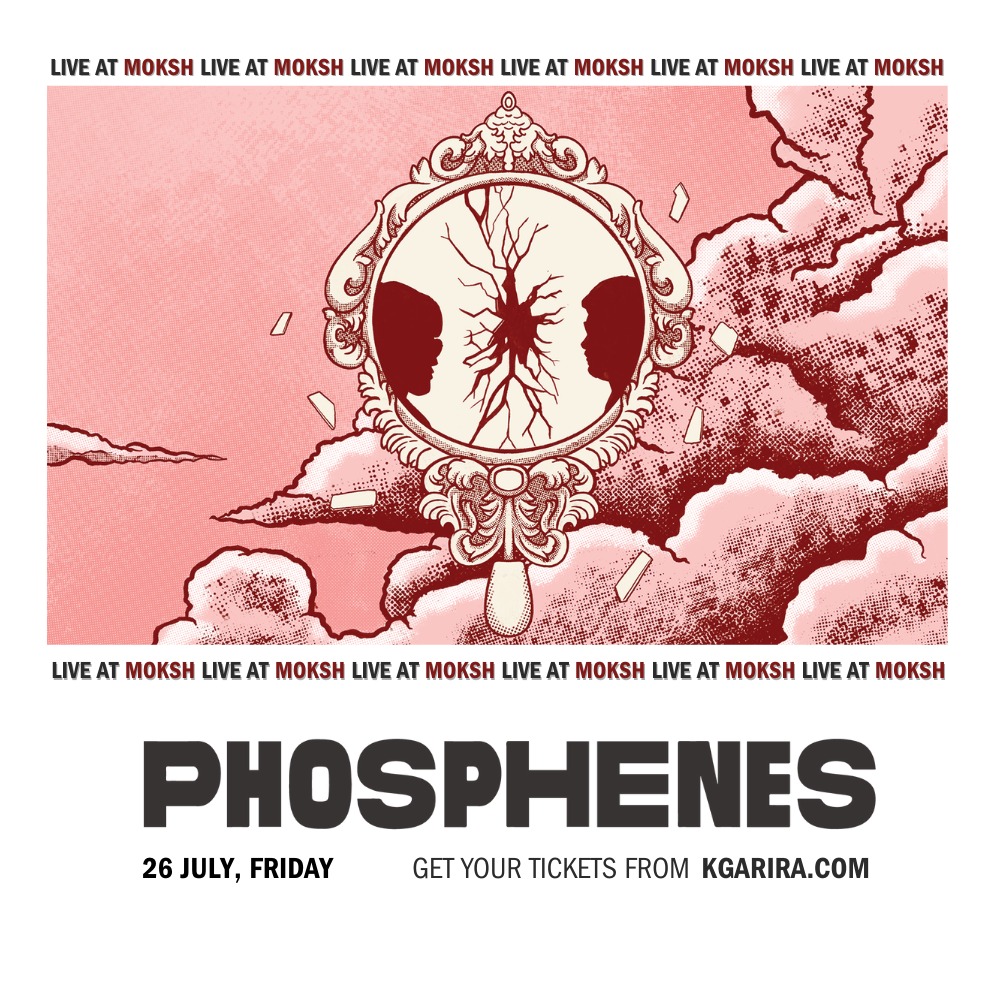 Phosphenes - Live at Moksh