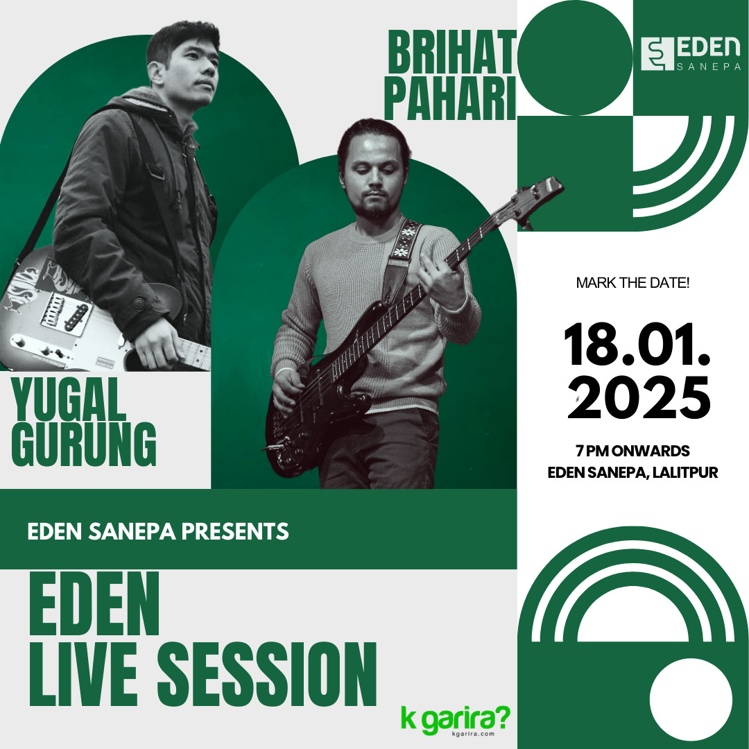 Eden Live Session Ft. Yugal Gurung & Brihat Pahari