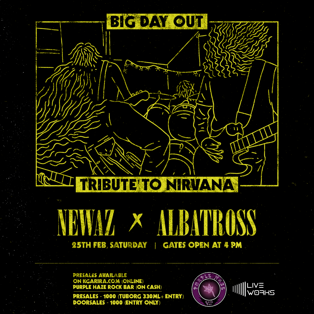 Big Day Out - Tribute to Nirvana | Albatross x Newaz