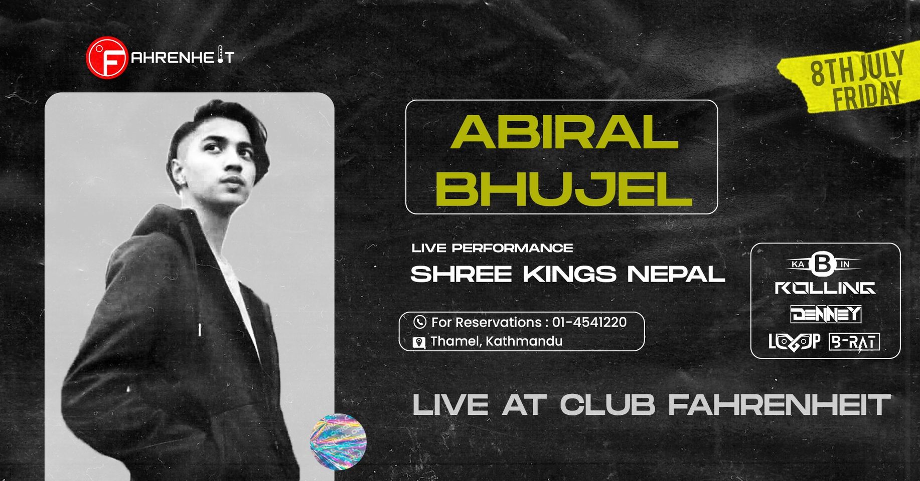 ABIRAL BHUJEL: LIVE AT CLUB FAHRENHEIT