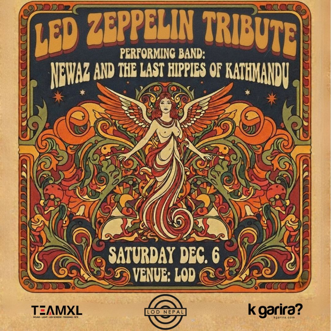 Led Zeppelin Tribute Ft. Newaz and The Last Hippies of Kathmandu