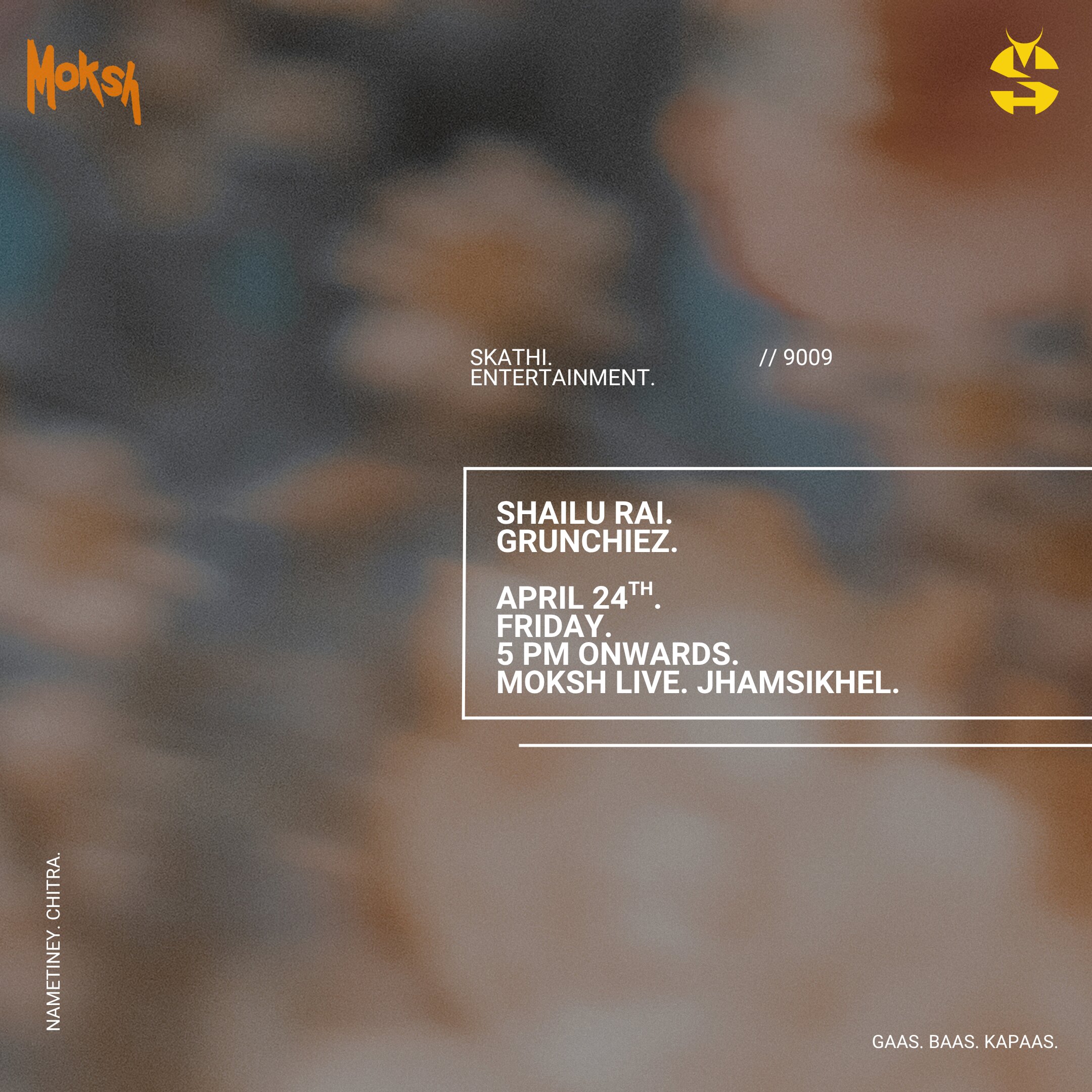 Shailu Rai & Grunchiez LIVE in Moksh