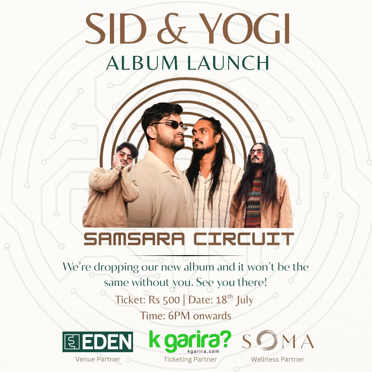 SID & YOGI ALBUM LAUNCH - SAMSARA CIRCUIT