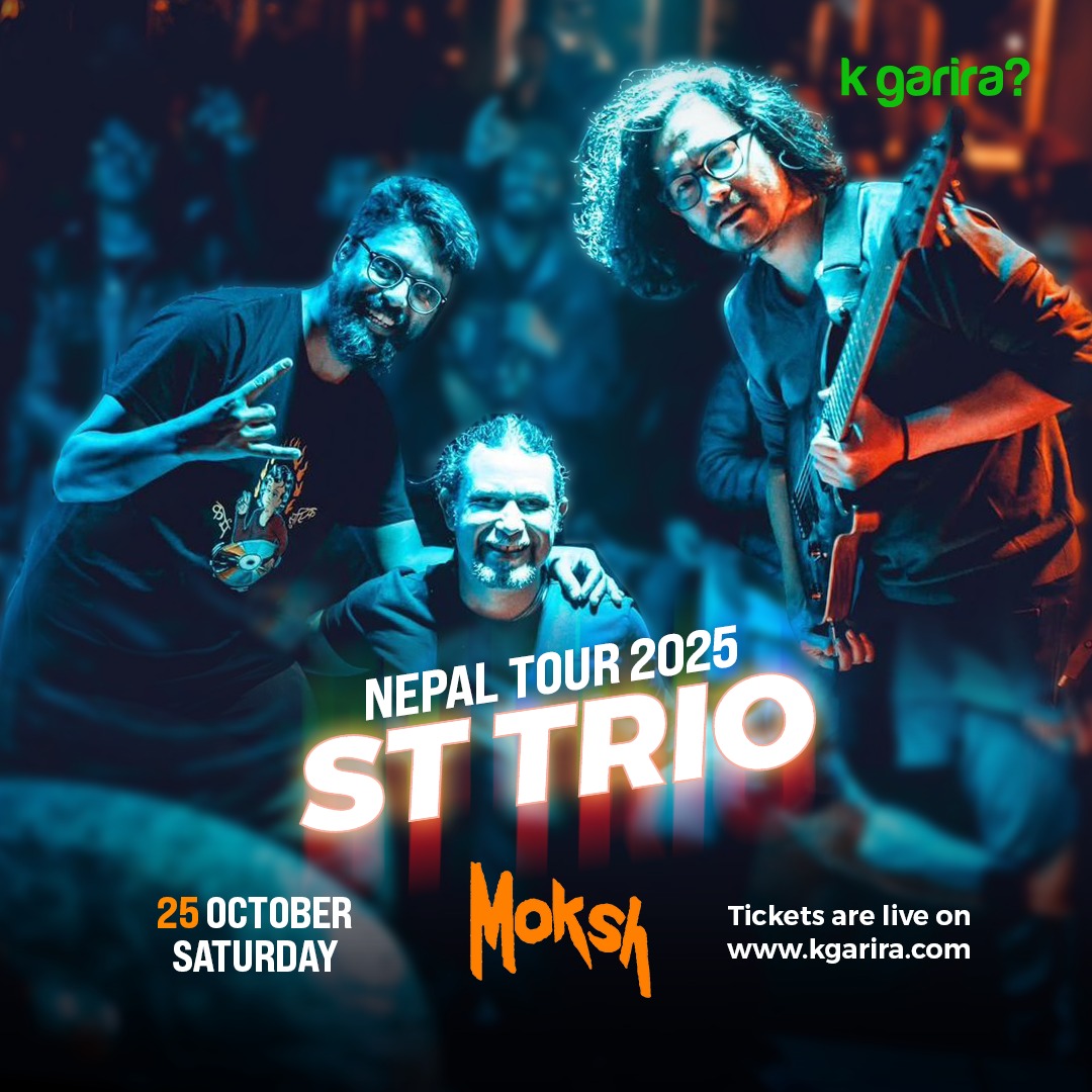 ST Trio Nepal Tour at Moksh Jhamsikhel