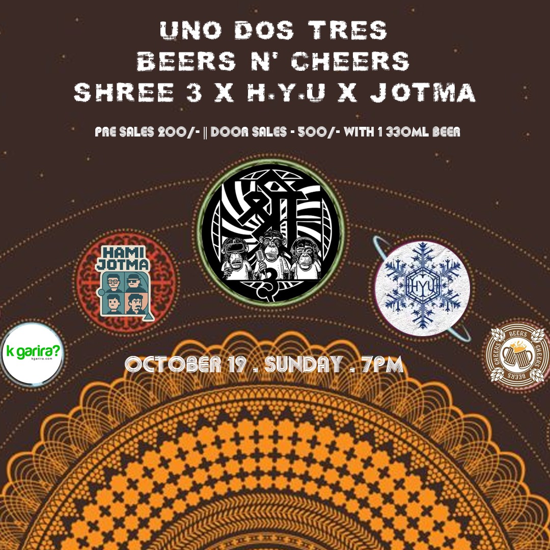 SHREE 3 X H.Y.U X JOTMA LIVE IN BEERS N' CHEERS